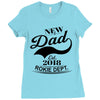 New Dad 2018 Rokie Dept. Ladies Fitted T-Shirt