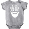 Talk beardy to me Infant Clothing