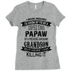 Super Cool Papaw Of A Freaking Awesome Grandson Ladies Fitted T-Shirt