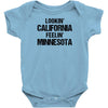 Lookin' California, Feelin' Minnesota00 Infant Clothing