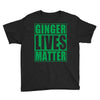 st patrick's day ginger lives matter Youth Tee