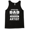 proud dad of a freaking awesome artist Tank Top