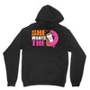 She Wants The D - Dunkin Donuts Unisex Hoodie