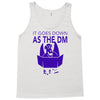 it goes down as the dm Tank Top