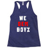 we dem boyz Racerback Tank