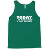 today i am mainly being a lazy bastard Tank Top