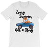 every summer has a story T-Shirt