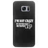 i'm not crazy, my mother had me tested t shirt Samsung Galaxy S7 Edge