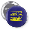 i hope i dont black out because this is awesome Pin-back button
