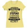 Super Cool Stepdad Of A Freaking Awesome Granddaughter Ladies Fitted T-Shirt