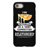 I Am Pizza Actually In A Very Commited Relationship iPhone 8