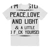 i'm mostly peace, love and light &amp; a little go fuck yoursel All Over Women's T-shirt