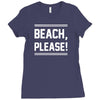 beach please Ladies Fitted T-Shirt