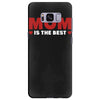 mom is the best Samsung Galaxy S8 Plus