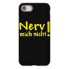 nerv mich nicht! iPhone 8