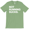 not running sucks T-Shirt