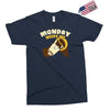 monday needs me Exclusive T-shirt