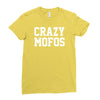crazy mofos Ladies Fitted T-Shirt