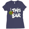 olive this bar Ladies Fitted T-Shirt