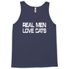 real men love cats Tank Top