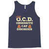 i have o.c.d obsessive cat disorder Tank Top