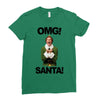 omg santa will ferrell Ladies Fitted T-Shirt