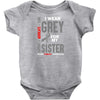I Wear Grey For My Sister (Brain Cancer Awareness) Baby Onesie