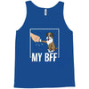my bff Tank Top