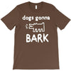 the janoskians dogs gonna bark T-Shirt