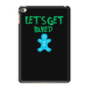lets get baked iPad Mini 4