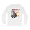 no speed Long Sleeve Shirts