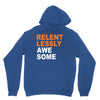 relentlessly awesome Unisex Hoodie