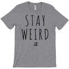 Juanpa Zurita Stay Weird T-Shirt