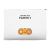 Waiting for Player 3 Gamer Accessory Pouches