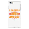 Legends Are Born In August iPhone 6/6s Plus Case