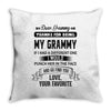 Dear Grammy, Love, Your Favorite Throw Pillow