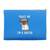 trust me i'm a dogtor Accessory Pouches