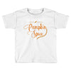 my favorite season is pumpkin spice Toddler T-shirt