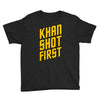 who shot first Youth Tee