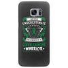 Never Underestimate The Strength Of A Liver Cancer Warrior Samsung Galaxy S7 Edge