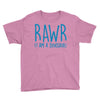 rawr (i'm a dinosaur) Youth Tee