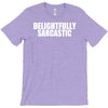 delightfully sarcastic T-Shirt