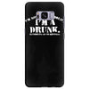 i'm not alcoholic i'm a drunk Samsung Galaxy S8 Plus