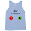 God Is Calling You Tank Top