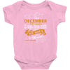 I'm a december woman I was born with my heart Baby Onesie