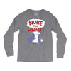 nuke the whales funny Long Sleeve Shirts