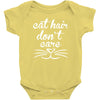 cat hair don't care cute crazy cat Baby Onesie