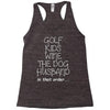golf wine the dog priorities Racerback Tank