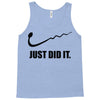just did it Tank Top