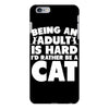 Being an adult is hard I'd rather be a cat iPhone 6 Plus/6s Plus Case